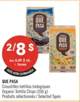Pharmaprix QUE PASA Organic Tortilla Chips offer