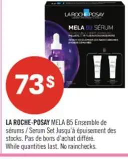 Pharmaprix LA ROCHE-POSAY MELA B5 Serum Set offer