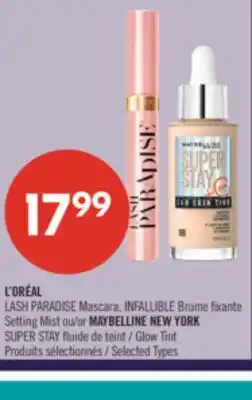 Pharmaprix L'ORÉAL LASH PARADISE Mascara, INFALLIBLE Setting Mist or MAYBELLINE NEW YORK SUPER STAY Glow Tint offer