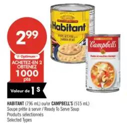 Pharmaprix HABITANT (796 mL) or CAMPBELL'S (515 mL) Ready To Serve Soup offer