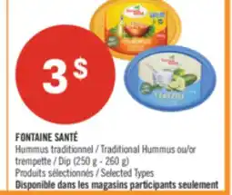 Pharmaprix FONTAINE SANTÉ Traditional Hummus or Dip offer