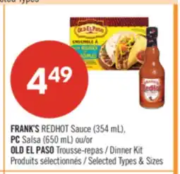 Pharmaprix FRANK'S REDHOT Sauce (354 mL), PC Salsa (650 mL) or OLD EL PASO Dinner Kit offer