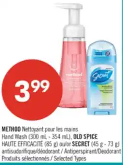 Pharmaprix METHOD Hand Wash (300 mL - 354 mL) OLD SPICE (85 g) SECRET (45 g - 73 g) Antiperspirant/Deodorant offer