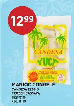 Kim Phat CANDESA FROZEN CASSAVA offer