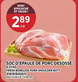 Kim Phat FRESH BONELESS PORK SHOULDER BUTT offer
