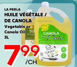 Marche Salaberry LA PERLA HUILE VÉGÉTALE/DE CANOLA offer