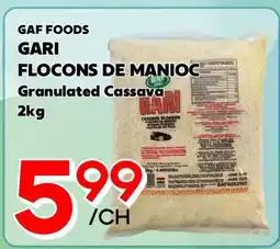 Marche Salaberry GAF FOODS GARI FLOCONS DE MANIOC offer