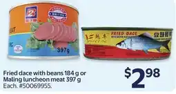 Walmart Fried dace with beans or maling luncheon meat offer