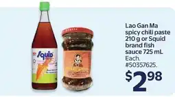 Walmart Lao Gan Ma spicy chili paste or squid brand fish sauce offer