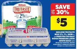 Real Canadian Superstore Neilson Trutaste Milk or Eggs offer