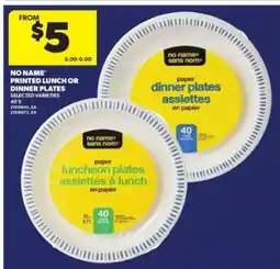 Real Canadian Superstore NO NAME PRINTED LUNCH OR DINNER PLATES offer