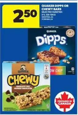 Real Canadian Superstore QUAKER DIPPS OR CHEWY BARS offer