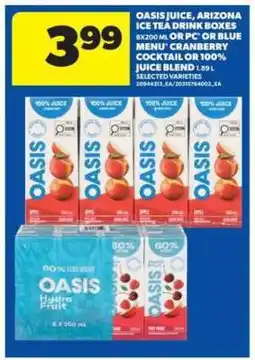 Real Canadian Superstore Oasis Juice, Arizona Ice Tea Drink Boxes offer