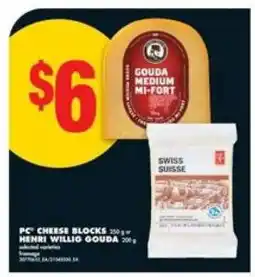 No Frills PC Cheese Blocks / Henri Willig Gouda offer