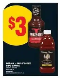 No Frills DIANA OR BULL’S-EYE BBQ SAUCE offer