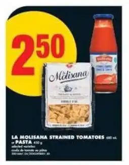 No Frills LA MOLISANA STRAINED TOMATOES offer
