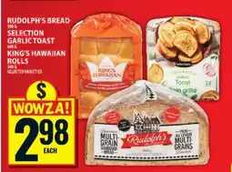 Food Basics Rudolph's Bread, Selection Garlic Toast, King's Hawaiian Rolls offer