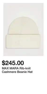 Holt Renfrew MAX MARA Rib-knit Cashmere Beanie Hat offer