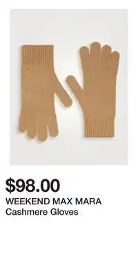 Holt Renfrew WEEKEND MAX MARA Cashmere Gloves offer