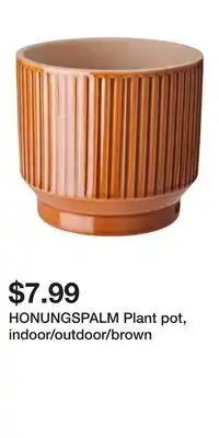 IKEA HONUNGSPALM Plant pot, indoor/outdoor/brown offer