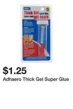 Dollarama Adhaero Thick Gel Super Glue offer
