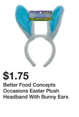 Dollarama Better Food Concepts Occasions Easter Plush Headband With Bunny Ears offer
