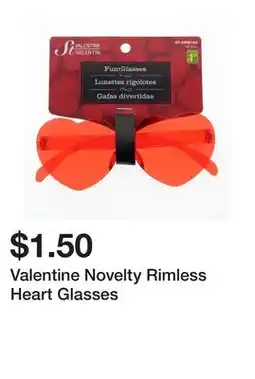 Dollarama Valentine Novelty Rimless Heart Glasses offer