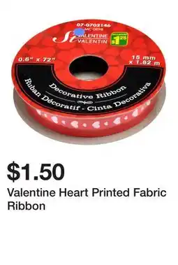 Dollarama Valentine Heart Printed Fabric Ribbon offer