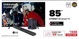 Visions Electronics SAMSUNG 85 U7900FF 4K Smart TV + 2.1 Channel Soundbar System offer