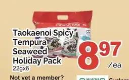 T&T Supermarket TAOKAENOI SPICY TEMPURA SEAWEED HOLIDAY PACK, 22GX6 offer