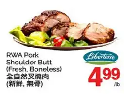 T&T Supermarket RWA PORK SHOUDLER BUTT offer