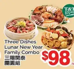 T&T Supermarket THREE DISHES LUNAR NEW YEAR FAMILY COMBO offer