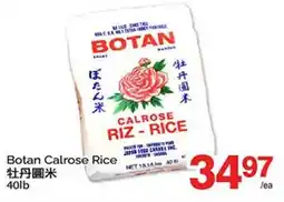 T&T Supermarket BOTAN CALROSE RICE, 40lb offer
