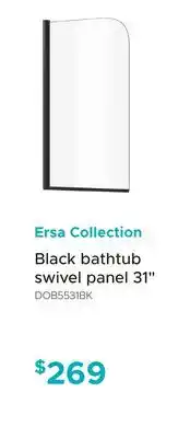 Bath Depot Ersa Collection Black bathtub swivel panel 31 offer