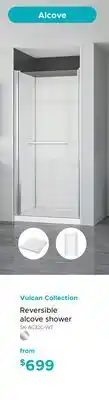 Bath Depot Vulcan Collection Reversible alcove shower offer