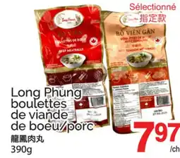 T&T Supermarket LONG PHUNG BOULETTES DE VIANDE DE BOEU/PORC offer