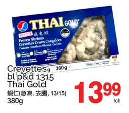 T&T Supermarket CREVETTESS BL P&D 1315 THAI GOLD offer