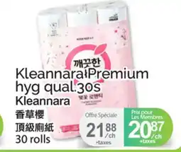 T&T Supermarket KLEANNARA PREMIUM HYG QUAL. 30S KLEANNARA, 30 ROLLS offer