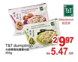 T&T Supermarket T&T DUMPLING offer