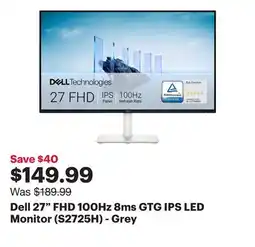 Best Buy Dell 27 FHD 100Hz 8ms GTG IPS LED Monitor (S2725H) - Grey offer