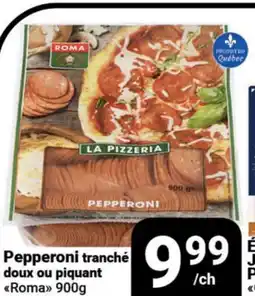 Pasquier Pepperoni tranché doux ou piquant Roma offer