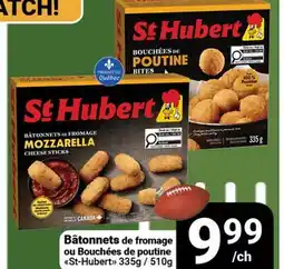 Pasquier Bâtonnets de fromage ou Bouchées de poutine St-Hubert offer