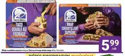 Pasquier Wrap croustillant supreme 642g ou Taco au fromage double étage 401 g Taco Bell offer