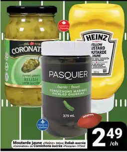 Pasquier Moutarde jaune Heinz 380ml Relish sucrée Coronation ou Cornichons sucres Pasquier 375 ml offer