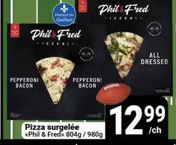 Pasquier Pizza surgelée Phil & Fred offer