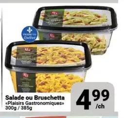 Pasquier Salade ou Bruschetta Plaisirs Gastronomiques offer