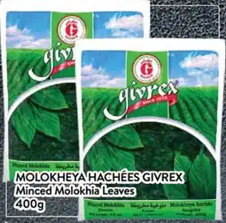 Supermarché PA MOLOKHEYA HACHÉES GIVREX │ Minced Molokhia Leaves offer