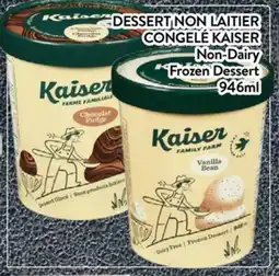 Supermarché PA DESSERT NON LAITIER CONGELÉ KAISER │ NON-DAIRY FROZEN DESSERT offer