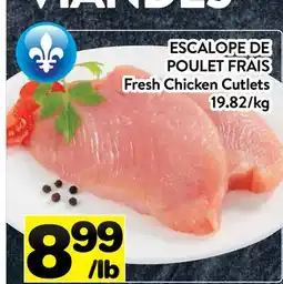 Supermarché PA ESCALOPE DE POULET FRAIS │ Fresh Chicken Cutlets offer