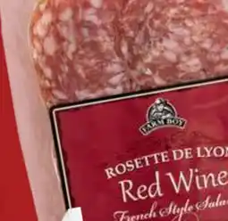 Farm Boy Farm Boy Sliced Rosette de Lyon offer